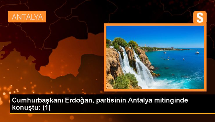 Cumhurbaşkanı Erdoğan: Antalya diplomasinin de küresel yıldızlarından biri haline dönüşüyor