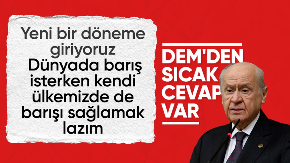 DEM Parti’den Devlet Bahçeli’nin ‘barış’ açıklamasına cevap: Olması gereken tablo